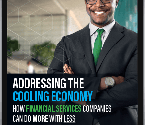 Addressing the Cooling Economy: How Financial Services Companies Can Do More With Less